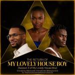 The Return Of My Lovely House Boy Season 2 PDF - All 19 Episodes